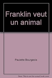Franklin veut un animal
