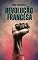 Livro Para entender a Revolução Francesa