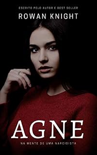 Livro Agne: Na Mente de Uma Narcisista