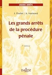 Les  grands arrêts de la procédure pénale