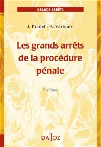 Les  grands arrêts de la procédure pénale