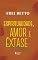 Livro Espiritualidade, amor e êxtase