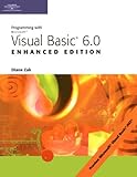 Programming with Visual Basic 6.0, Enhanced Edition by