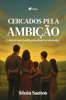 Livro Cercados pela Ambição: A luta de uma família para preservar um sonho
