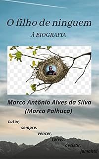 Livro O FILHO DE NINGUEM: A BIOGRAFIA LIVRO 1