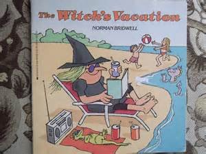 The witch's vacation 059009839X Book Cover