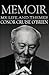 Memoir: My Life and Themes by 