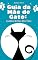 Livro Guia da Mãe de Gato: Cuidados, Rotina e Amor Felino