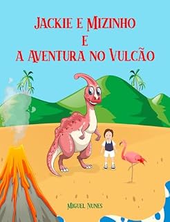Livro Jackie e Mizinho e a aventura no vulcão