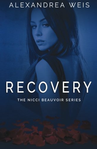 Recovery - Alexandrea Weis