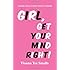 Girl, Get Your Mind Right!