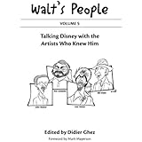 Walt's People: Volume 5: Talking Disney with the Artists Who Knew Him