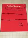 Spiritual Resistance: Art from Concentration Camps 1940-1945