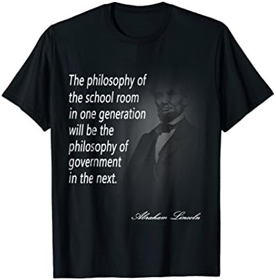 Abraham Lincoln Quote The Philosophy Of The School