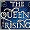 The Queen’s Rising: Book 1 : Ross, Rebecca: Amazon.co.uk: Books