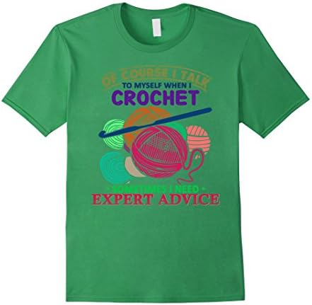 Men's Crochet T-shirt , Of course I talk to my self when I crochet XL Grass
