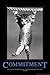 Commitment Hanging Kitten Motivational Poster - 24x36 custom fit with RichAndFramous Black 24 inch Poster Hangers