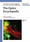 The Optics Encyclopedia : Basic Foundations and Practical Applications, , 3527403205