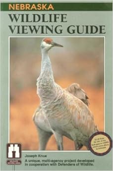 Nebraska Wildlife Viewing Guide Nebraska Wildlife Viewing Guide