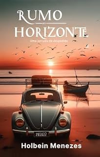 Livro Rumo ao horizonte: Uma Jornada de despedida