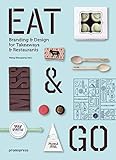 Eat & Go: Branding & Design Identity for Takeaways & Restaurants by Wang Shaoqiang, Danil Snitko