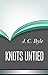 Knots Untied by 