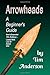 Arrowheads: A Beginner's Guide