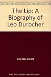 The Lip: A Biography of Leo Durocher