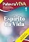 Livro Espírito da Vida - Revista do professor: Estudos bíblicos sobre a pessoa e obra do Espírito Santo de Deus (Palavra Viva Livro 94)