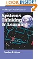 The Manager's Pocket Guide to Systems Thinking and Learning (Managers pocket guides)