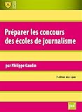 Préparer les concours des écoles de journalisme by 