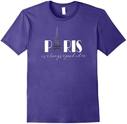 Mens Paris is Always a Good Idea T-Shirt Small Purple