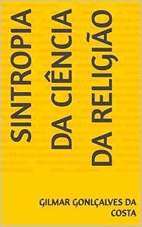 Livro SINTROPIA DA CIÊNCIA DA RELIGIÃO
