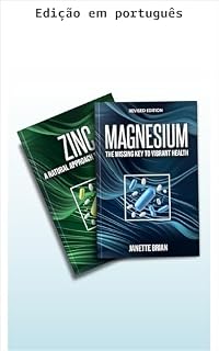 Livro Magnésio e zinco: as chaves que faltam para uma saúde vibrante (Série bem-estar mente e corpo)