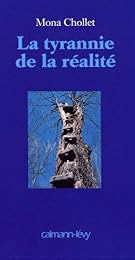La  tyrannie de la réalité