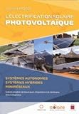 Image de L'électrification solaire photovoltaïque : Systèmes autonomes, systèmes hybrides, miniréseaux