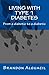 Living with Type 1 Diabetes by 