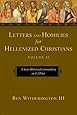 Letters and Homilies for Hellenized Christians: A Socio-Rhetorical Commentary on 1-2 Peter