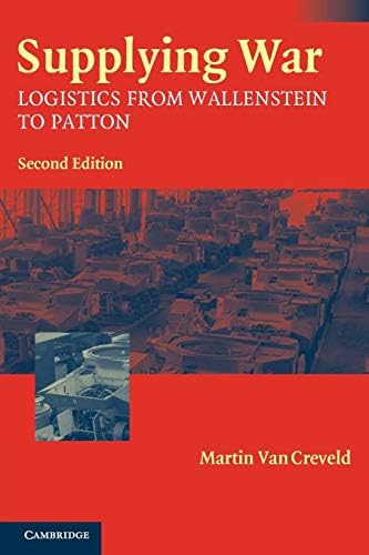 Amazon.com: Feeding Mars: Logistics In Western Warfare From The
