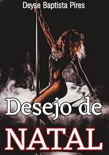 Livro DESEJO DE NATAL (Contos Rápidos Livro 2)