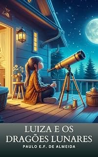 Livro Luiza e os Dragões Lunares