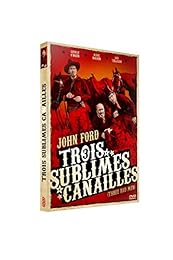 Trois Sublimes Canailles