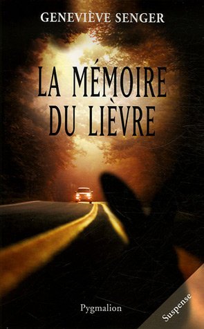 La  mémoire du lièvre