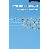 Civil Disobedience (Key Concepts)