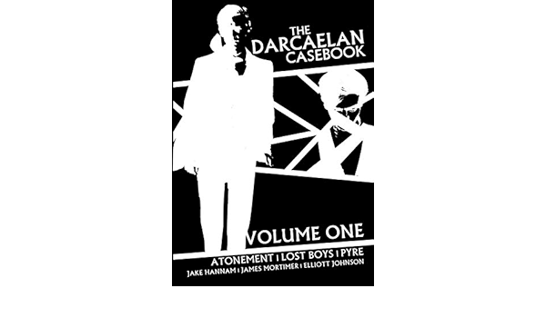 The Darcaelan Casebook Volume One Hannam Jake Mortimer James Johnson Elliott 9780244032234 Amazon Com Books