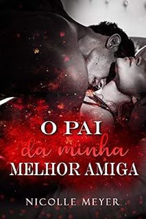 Livro O Pai da Minha Melhor Amiga