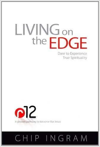 By Chip Ingram Living On The Edge Dare To Experience True Spirituality 1st First Edition Hardcover Amazon Com Books