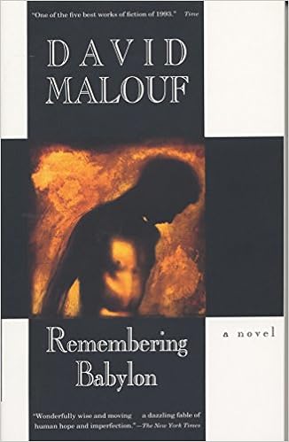 Remembering Babylon A Novel Malouf David 9780679749516 Amazon Com Books