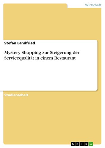 Mystery Shopping zur Steigerung der Servicequalität in einem Restaurant (German…
