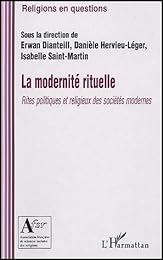 La  modernité rituelle